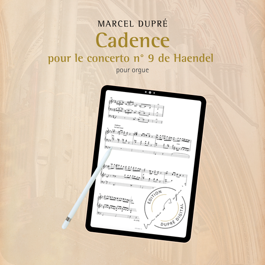 Marcel Dupré: Cadence pour le concerto n° 9 de Haendel